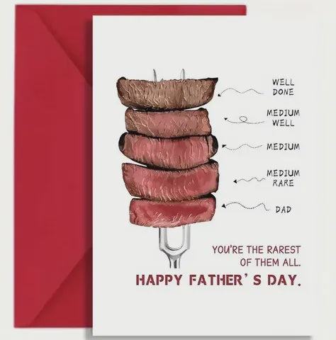 Father’s Day Card. Meat Rarest of them all